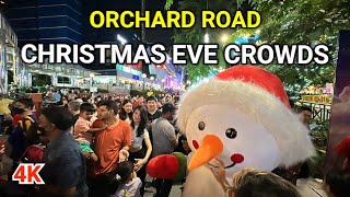 Christmas Eve 2023  Singapore Orchard Road  Christmas Eve at Orchard Road [upl. by Herrick971]