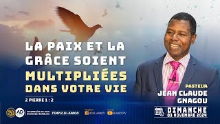 quotLa Paix et La Grâce soient multipliées dans votre Viequot  Pasteur JeanClaude GNAGOU [upl. by Oiluj]