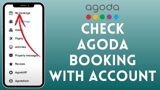 How To Check Agoda Booking With Account 2024 Full Guide [upl. by Krutz54]