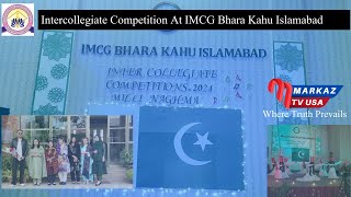 Intercollegiate Competition At IMCG Bhara Kahu Islamabad  Markaz Tv USA [upl. by Nivla129]