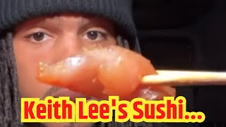 Keith Lee Sushi Video Updates The Worm That Wasnt There [upl. by Ecniuq]