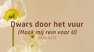 Dwars door het vuur opw 427 [upl. by Ardena935]