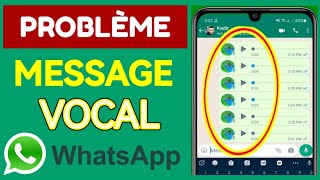 Résoudre le problème de message vocal sur WhatsApp [upl. by Manvel]