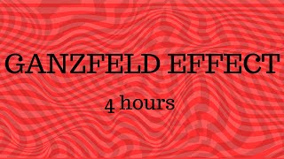 THE GANZFELD EFFECT  4 hours [upl. by Sauder]