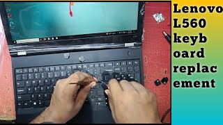 How to Replace Keyboard for Lenovo L560L570 Laptop  Step by Step [upl. by Yci]