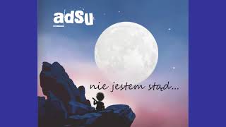 Nie Jestem Stąd  ADSU full album [upl. by Affrica]