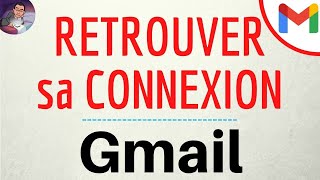 RECUPERER son COMPTE Gmail sans mot de passe ni adresse email comment retrouver sa connexion [upl. by Rea]