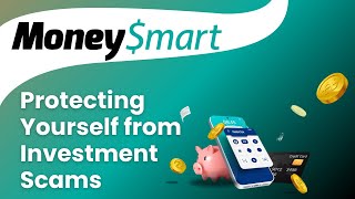 Protecting Yourself from Investment Scams  MoneySmart [upl. by Nitsrek398]