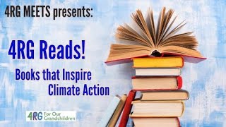 4RGMeets28 4RG Reads Books that Inspire Climate Action Dec 2023 [upl. by Ettezzil]