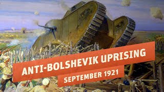 The Largest AntiBolshevik Uprising Of The Russian Civil War I THE GREAT WAR 1921 [upl. by Elyrpa630]