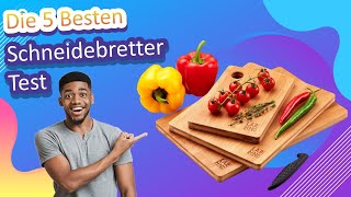 Die 5 Besten Schneidebretter Test [upl. by Joselyn]