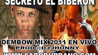 Secreto el Famoso Biberon  Dembow Mix en vivo DJ Jhonny [upl. by Aztiraj915]