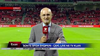 Tv Klan  Sonte sfida ShqipëriÇeki Live në Tv Klan raporton Erion Todhe [upl. by Merrily147]