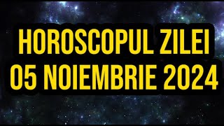 Horoscopul zilei de 5 noiembrie 2024 Berbecii pierd bani [upl. by Adidnac]