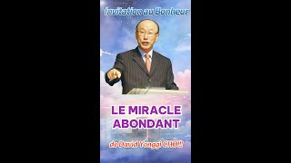 DAVID YONGGI CHO SHORTS  LE MIRACLE ABONDANT [upl. by Aspasia]