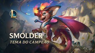 Tema do Campeão Smolder  League of Legends [upl. by Kinghorn566]