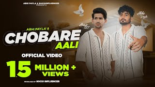 CHOBARE AALI OFFICIAL VIDEO  AAMIR TRT  ABHI PAYLA  MOHIT SHARMA  2023 [upl. by Cinimmod164]