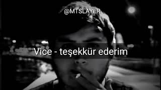 Vice  teşekkür ederim lyrics [upl. by Godderd148]