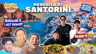 EXPLORE amp KULINER DI KOTA IMPIAN SANTORINI BERENANG DI LAUT PANAS  WORLD TRIP 62 [upl. by Alliuqa]