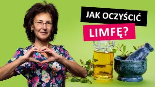 Jak Oczyścić Limfę Sposoby Na Oczyszczanie Układu Limfatycznego [upl. by Onaicnop338]