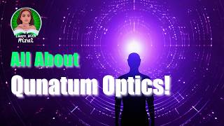 All About Quantum Optics quantumoptics quantum quantum PhotonPhysics [upl. by Ahsieyk169]