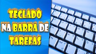 Como Usar o TECLADO da BARRA de TAREFAS do Windows [upl. by Sedecram379]