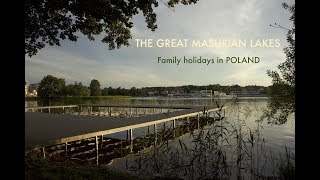 The Great Masurian LakesMAZURY Family trip [upl. by Wynn]