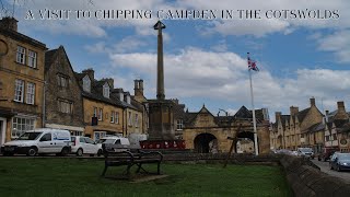 A Visit To Chipping Campden In The Cotswolds [upl. by Janice]