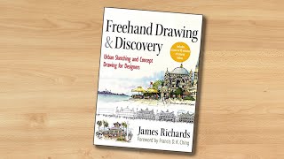 Freehand Drawing and Discovery Urban Sketching and Concept Drawing for Designers [upl. by Yssis]