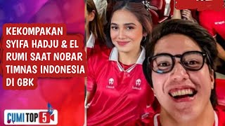 Jadi Pusat Perhatian Penonton Melihat Kekompakan El Rumi amp Syifa Hadju Saat Nobar Timnas Indonesia [upl. by Elwina997]