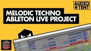 How To Make Progressive Melodic Techno Ableton Live Template  Mercury [upl. by Bain]