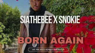 Sia thebee x Snokie ft jaypee daking  Ke ma born again [upl. by Loredana782]