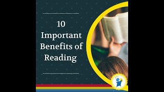 10 Important Benefits of Reading [upl. by Drisko]