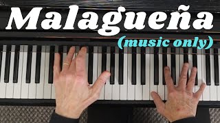 Malagueña by Ernesto Lecuona music only Pianist Duane Hulbert [upl. by Aleta]