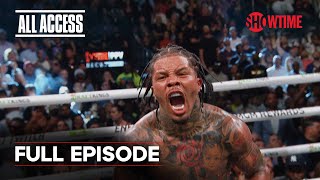 ALL ACCESS Gervonta Davis vs Ryan Garcia  Epilogue  Full Episode  SHOWTIME PPV [upl. by Glori]