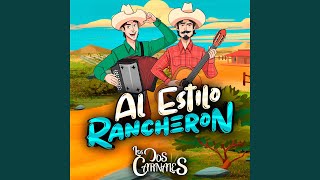 Al Estilo Rancheron [upl. by Jacie]