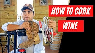 How to Hand Cork Wine  Every Method Possible from a small winery [upl. by Priscilla]