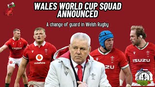 Wales Rugby World Cup Squad Revealed  A New Era for Wales [upl. by Fein374]