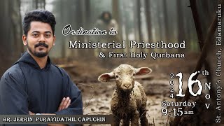 Priestly Ordination amp First Holy Qurbana  Br Jerrin Purayidathil Capuchin  Live  Vox Assisi [upl. by Bowra]