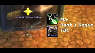 Mir I  Rank 1 Rogue  Classic TBC Arena PvP [upl. by Otrebide]