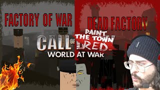 Paint The Town Red  Factory of War and Dead Factory [upl. by Ardnusal]