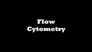 Flow Cytometry [upl. by Dail473]