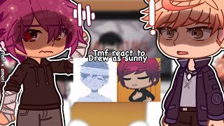 Tmf react to Drew as Sunny  tmf x omori  gcrv  finished  tws in desc [upl. by Fleta307]