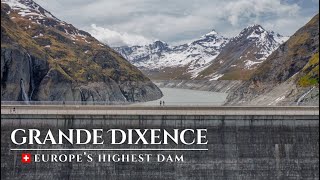 Grande Dixence Dam and Zipline – The greatest Dam of Switzerland and Europe – Incredible Monument [upl. by Llewop]