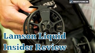 Lamson Liquid Fly Reel  Tim Volk Insider Review [upl. by Samohtnhoj76]