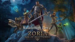 Zoria Age of Shattering Walkthrough Part 4  Rithvale [upl. by Enel119]