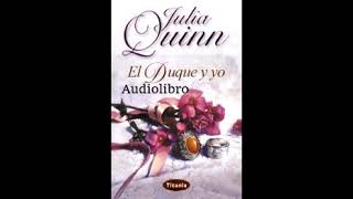 El Duque y Yo AUDIOLIBRO en español latino Saga Bridgerton 1 Cap 2 [upl. by Feodor920]