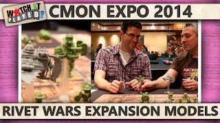 CMON Expo 2014  Rivet Wars Expansion Models [upl. by Vasilis243]