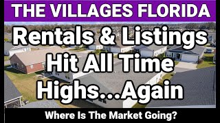 The Villages Rentals amp Listings Hit All Time Highs [upl. by Jopa]