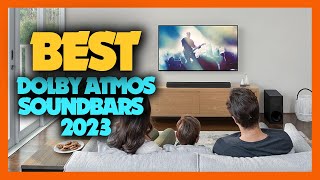 Top 8 Best Dolby Atmos Soundbars 2023 [upl. by Goldman]